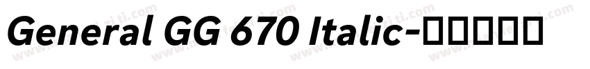 General GG 670 Italic字体转换